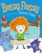 Bossy Flossy