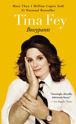 Bossypants - Fey, Tina