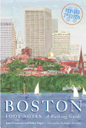Boston Foot Notes: A Walking Guide (Revised)