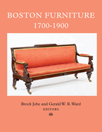 Boston Furniture, 1700-1900: Volume 88