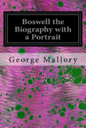 Boswell the Biography with a Portrait