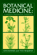 Botanical Medicine a European Professional Perspective