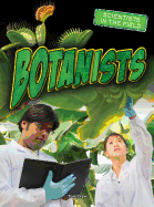 Botanists