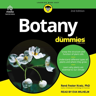 Botany for Dummies, 2nd Edition - Kratz, Rene Fester, and Wilhelm, Eva (Read by)
