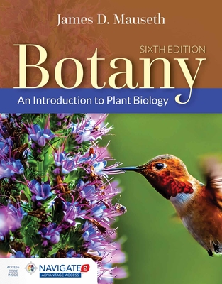 Botany: . - Mauseth, James D