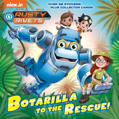 Botarilla to the Rescue! (Rusty Rivets) - Neumann, Casey
