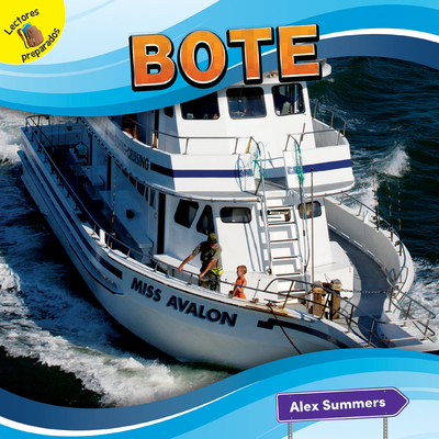 Bote: Boat - Summers, Alex