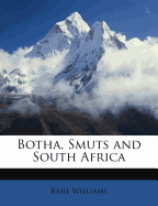 Botha, Smuts and South Africa