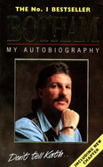 Botham: My Autobiography