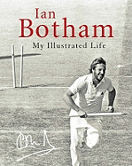 BOTHAM: MY LIFE ILLUSTRATED