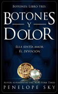 Botones y Dolor