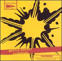 Bottle Rocket - Guardian