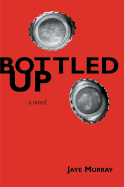 Bottled Up