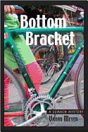 Bottom Bracket: A Sumach Mystery