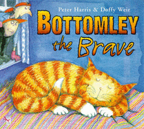 Bottomley the Brave - Harris, Peter