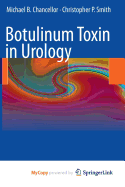 Botulinum Toxin in Urology