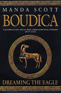 Boudica: Dreaming the Eagle