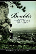Boulder: A Sense of Time & Place Revisited