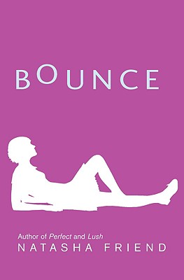 Bounce - Friend, Natasha
