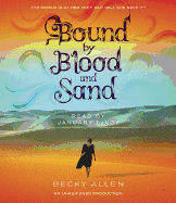 Bound by Blood and Sand