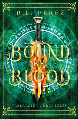 Bound by Blood - Perez, R L