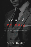 Bound by Duty