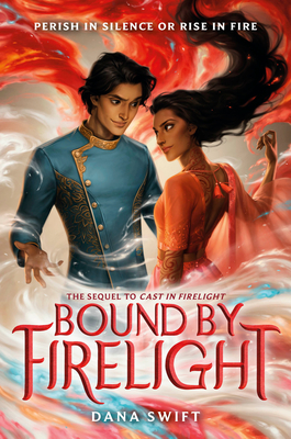 Bound by Firelight - Swift, Dana