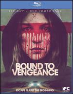Bound to Vengeance