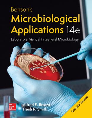 Bound Version for Benson's Microbiological Applications Laboratory Manual: Concise Version - Brown, Alfred E