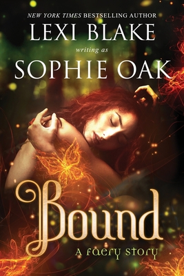 Bound - Oak, Sophie, and Blake, Lexi