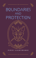 Boundaries and Protection