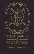 Boundaries & Protection