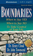 Boundaries: When to Say Yes, How to Say No