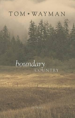 Boundary Country - Wayman, Tom