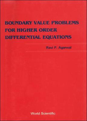 Boundary Value Problems from Higher Order Differential Equations - Agarwal, Ravi P