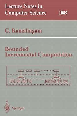 Bounded Incremental Computation - Ramalingam, G