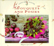 Bouquets and Posies: Floral Decorations and Presentations