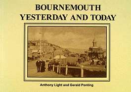 Bournemouth Yesterday and Today