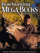 Bowhunting Mega Bucks
