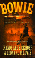 Bowie - Eickhoff, Randy Lee, and Lewis, Leonard C