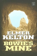 Bowie's mine