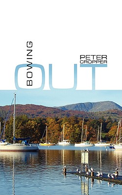 Bowing Out - Cropper, Peter