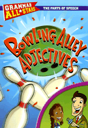 Bowling Alley Adjectives