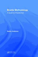 Bowtie Methodology: A Guide for Practitioners