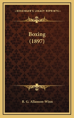 Boxing (1897) - Allanson-Winn, R G