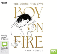 Boy On Fire: The Young Nick Cave