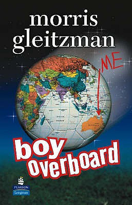 Boy Overboard - Gleitzman, Morris