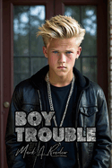 Boy Trouble