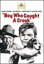 Boy Who Caught a Crook