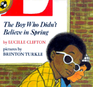 Boy Who Didn't Believe in Spring